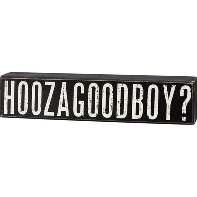 Hoozagoodboy 11.5" Dog Wooden Box Sign