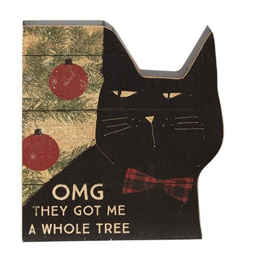 OMG They Got Me a Whole Tree Cat Christmas Shelf Sitter