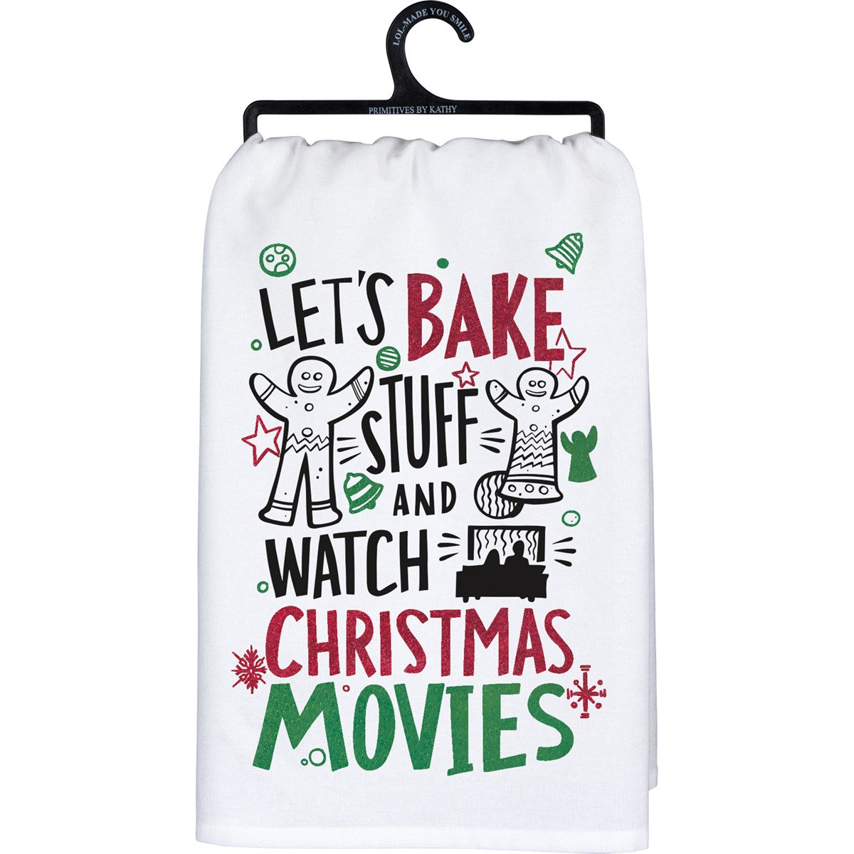 Let's Bake Stuff And Watch Christmas Movies Kitchen Towel