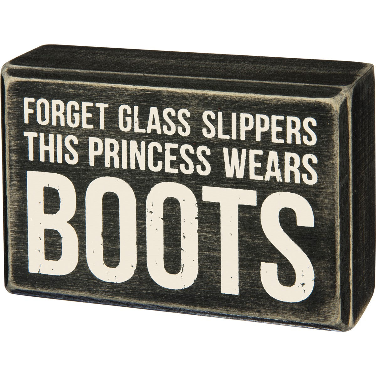 Forget Glass Slippers This Princess Wears Boots Mini Wood Box Sign