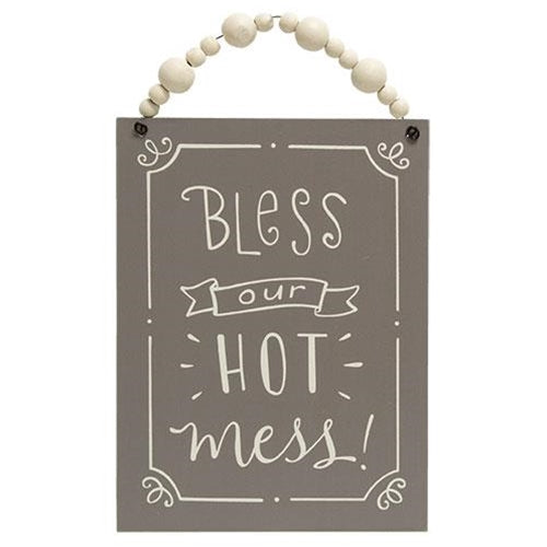 💙 Bless Our Hot Mess Beaded Sign