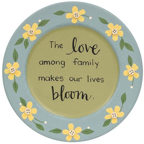 The Love Among Family Makes Our Lives Bloom Decorative Plate