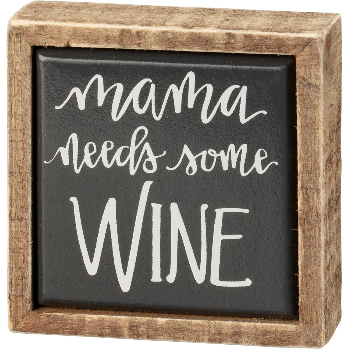 Mama Needs Wine Mini Box Sign
