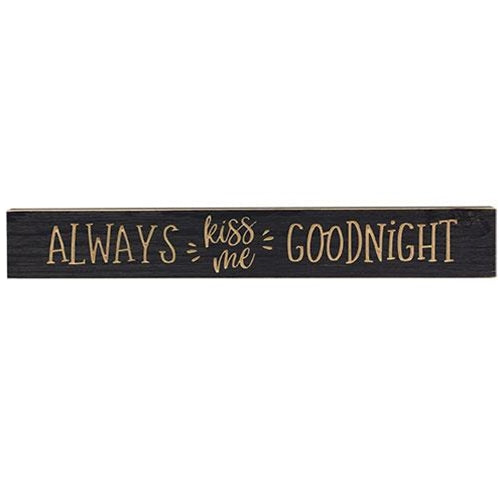 Always Kiss Me Goodnight 24" Navy Blue Sign