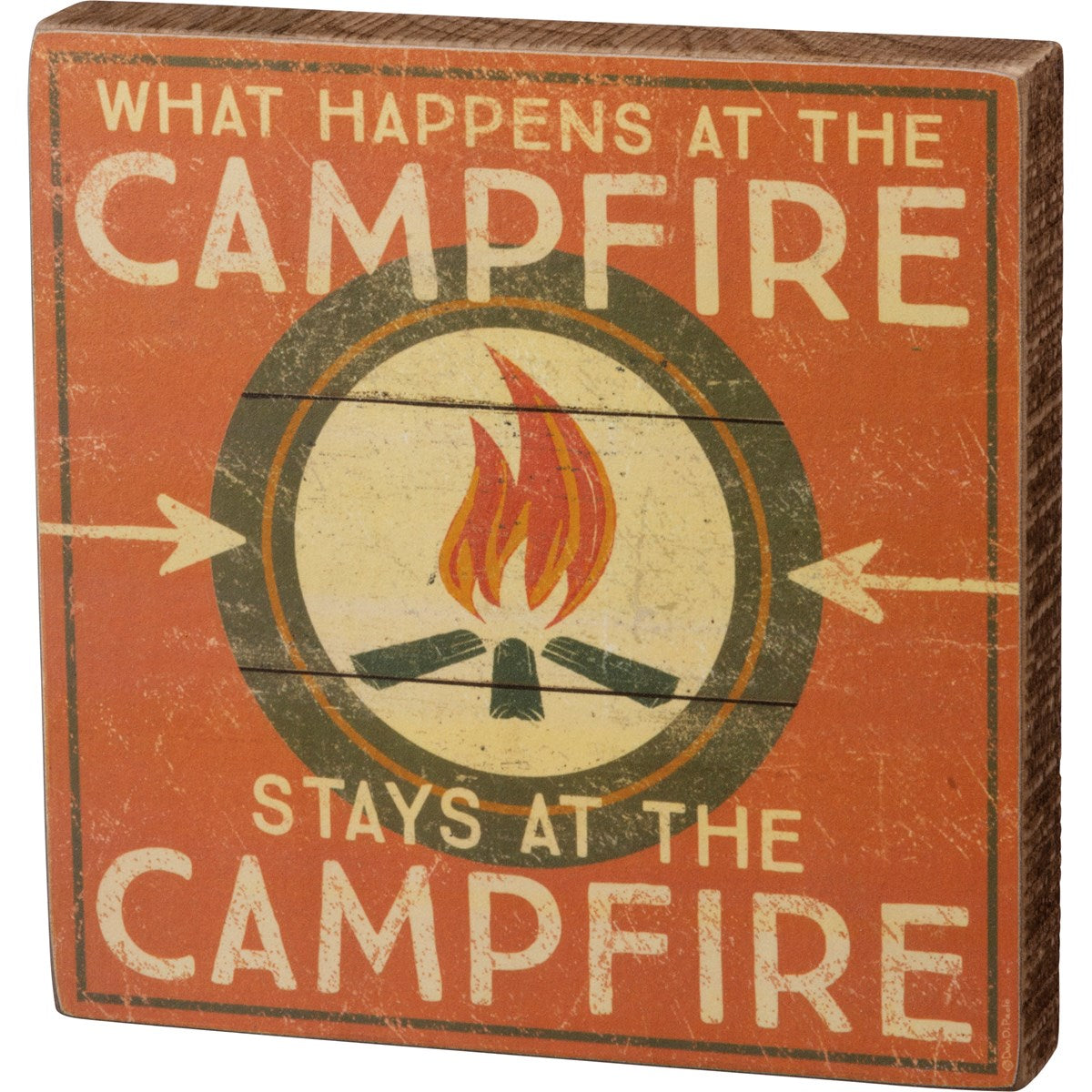 What Happens At The Campfire Stays at the Campfire 6" Box Sign