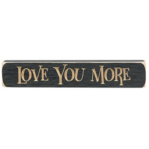 Love You More Engraved 9" Block