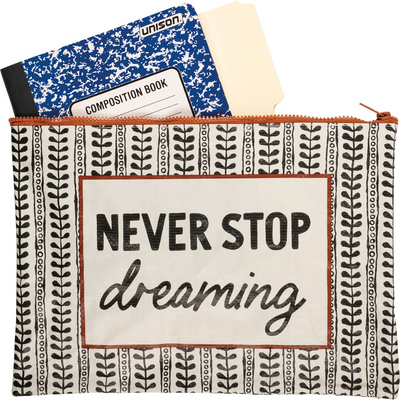 Never Stop Dreaming Zipper Folder